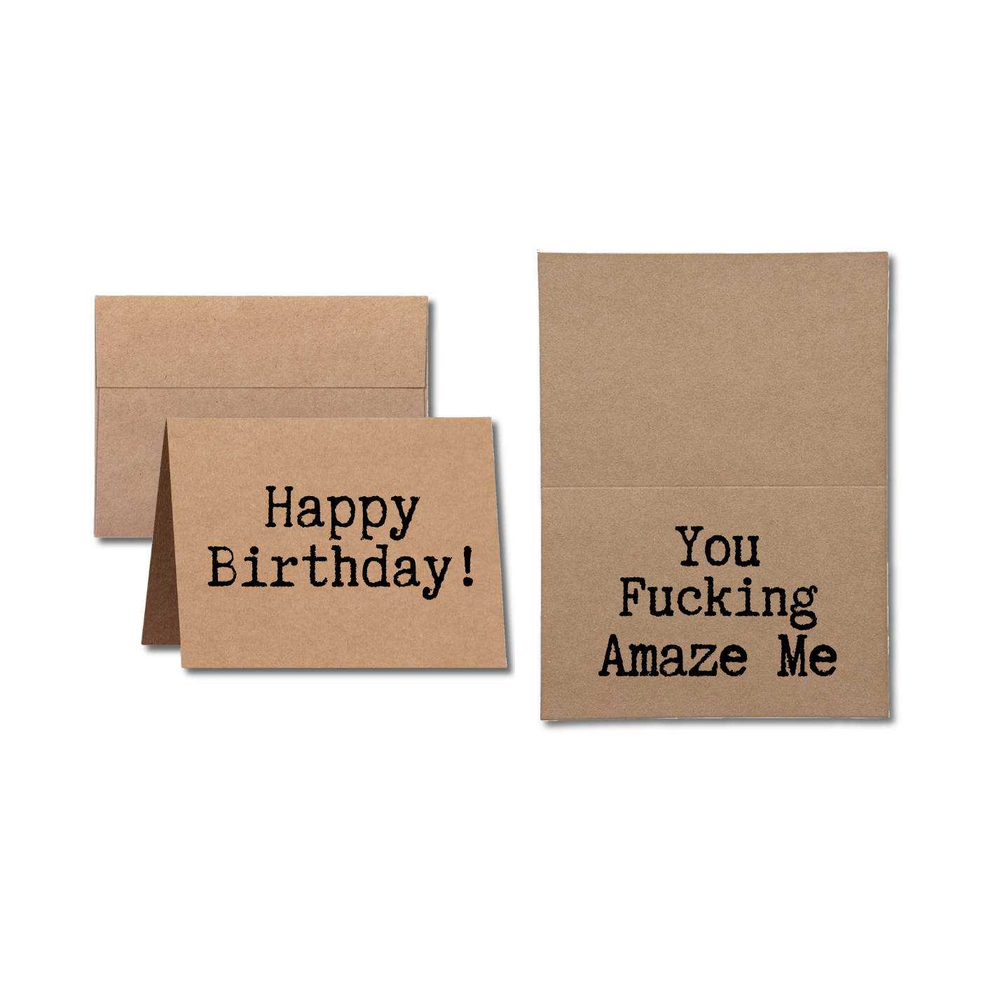 birthday card says Happy Birthday You Fucking Amaze Me