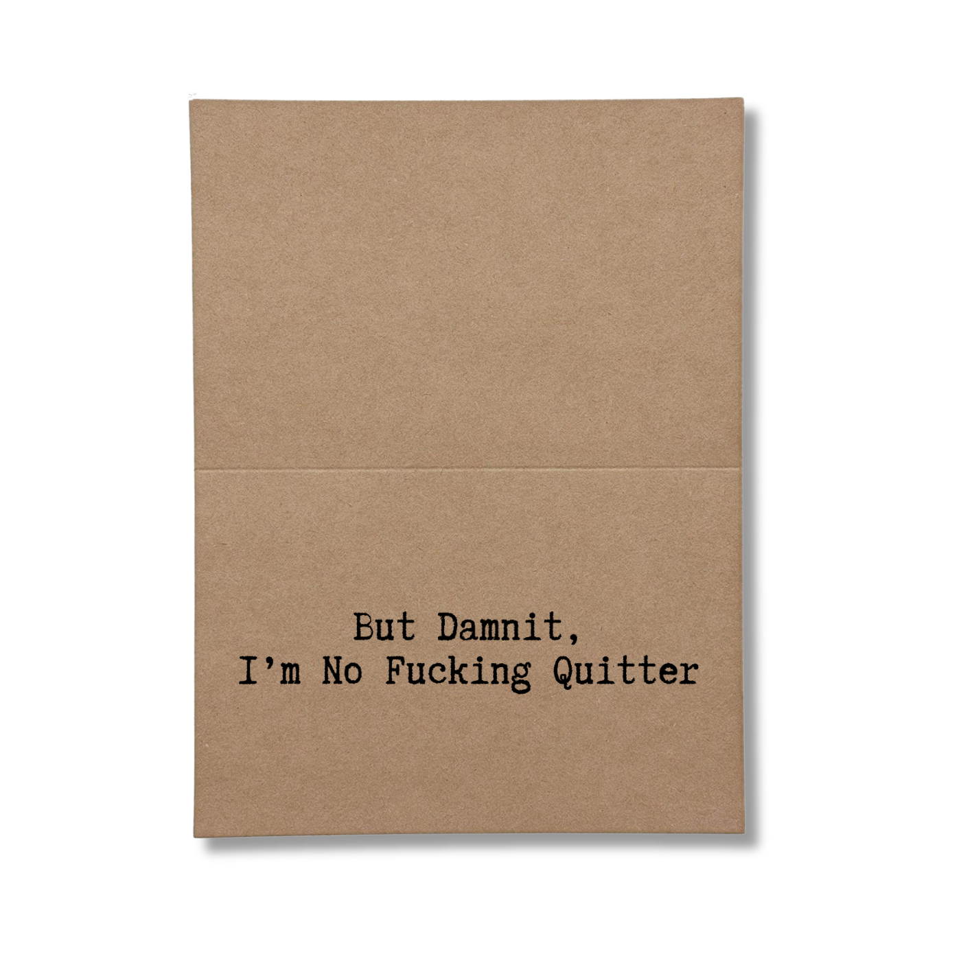 I'm No Quitter New Years Card