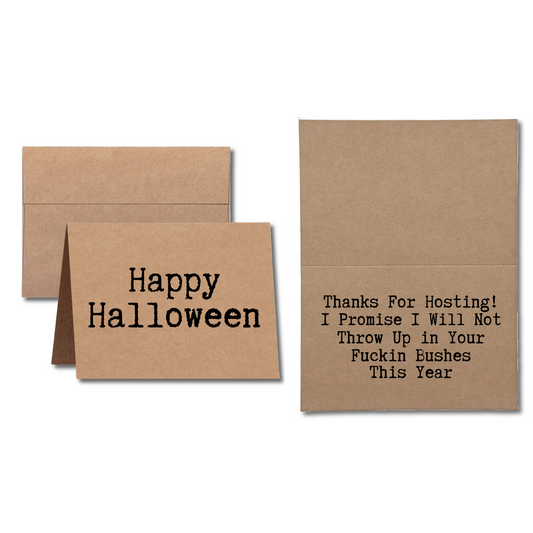 Happy Halloween I Will Not Throw up In the bushes again this year greeting card