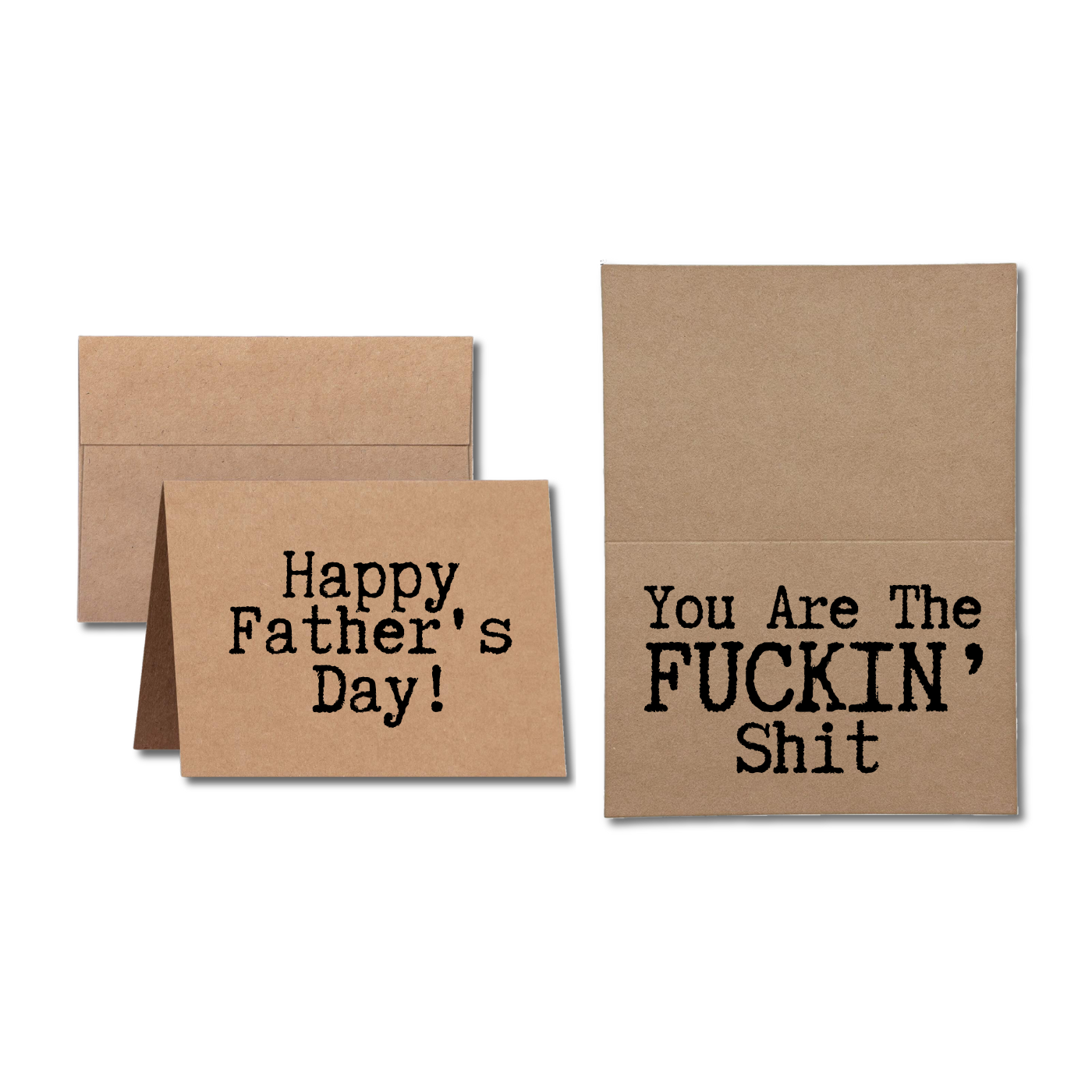 fathers day card says Happy Father's Day You Are the Fuckin Shit