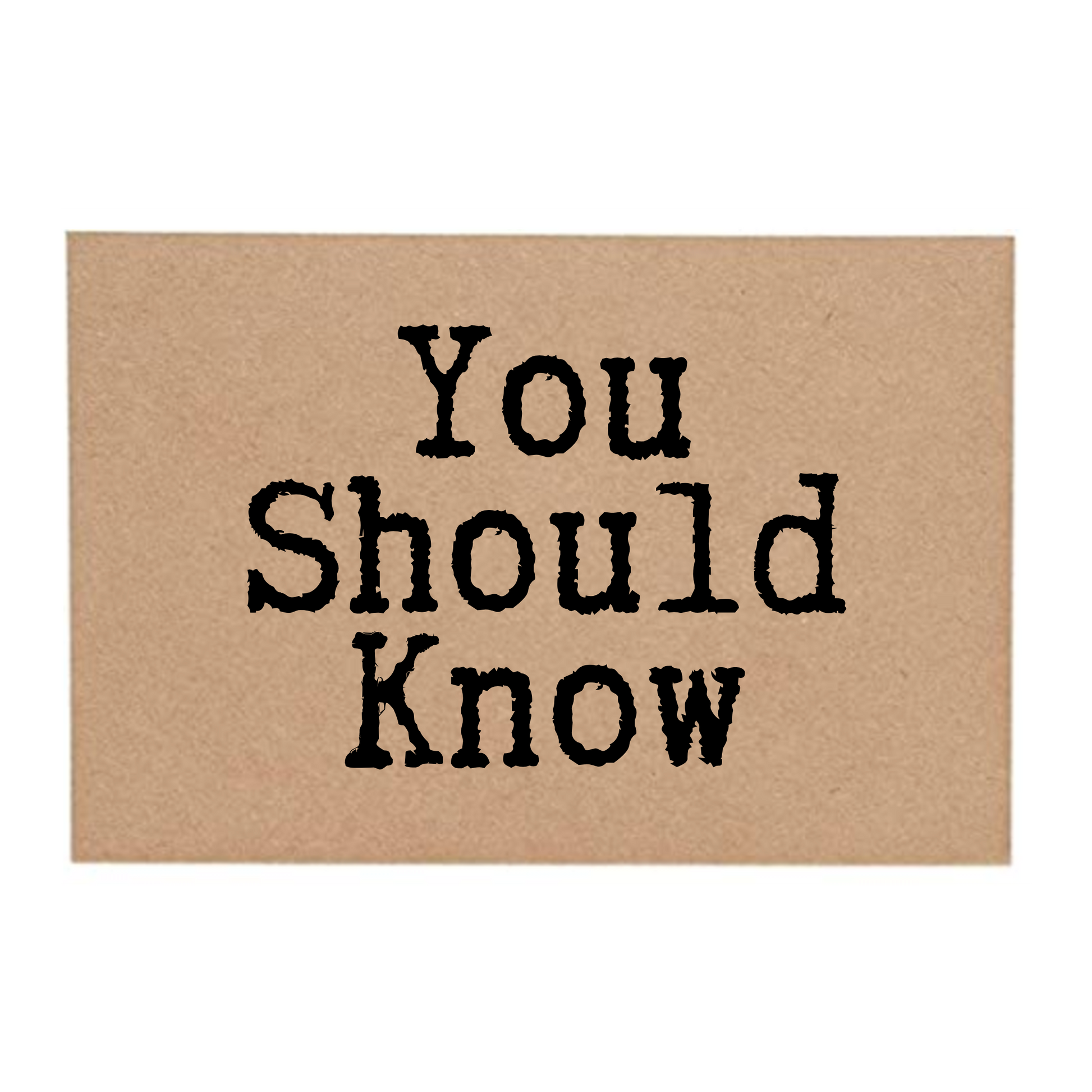 front of card says You Should Know 