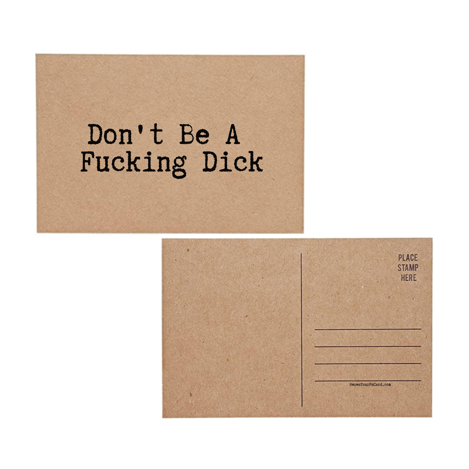 Don't Be a Fucking Dick Inappropriate Post Card