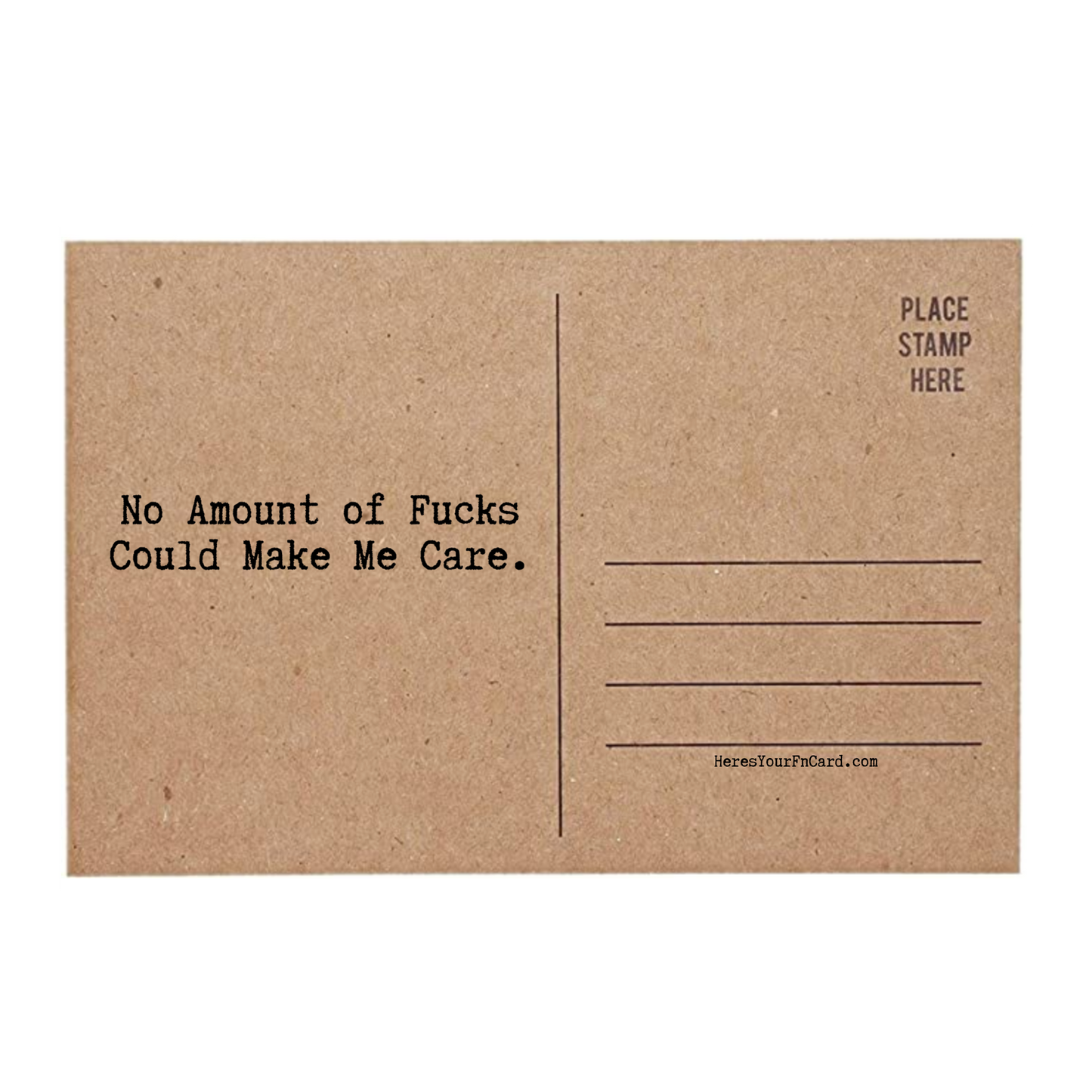 inside card says No Amount of Fucks Could Make Me Care
