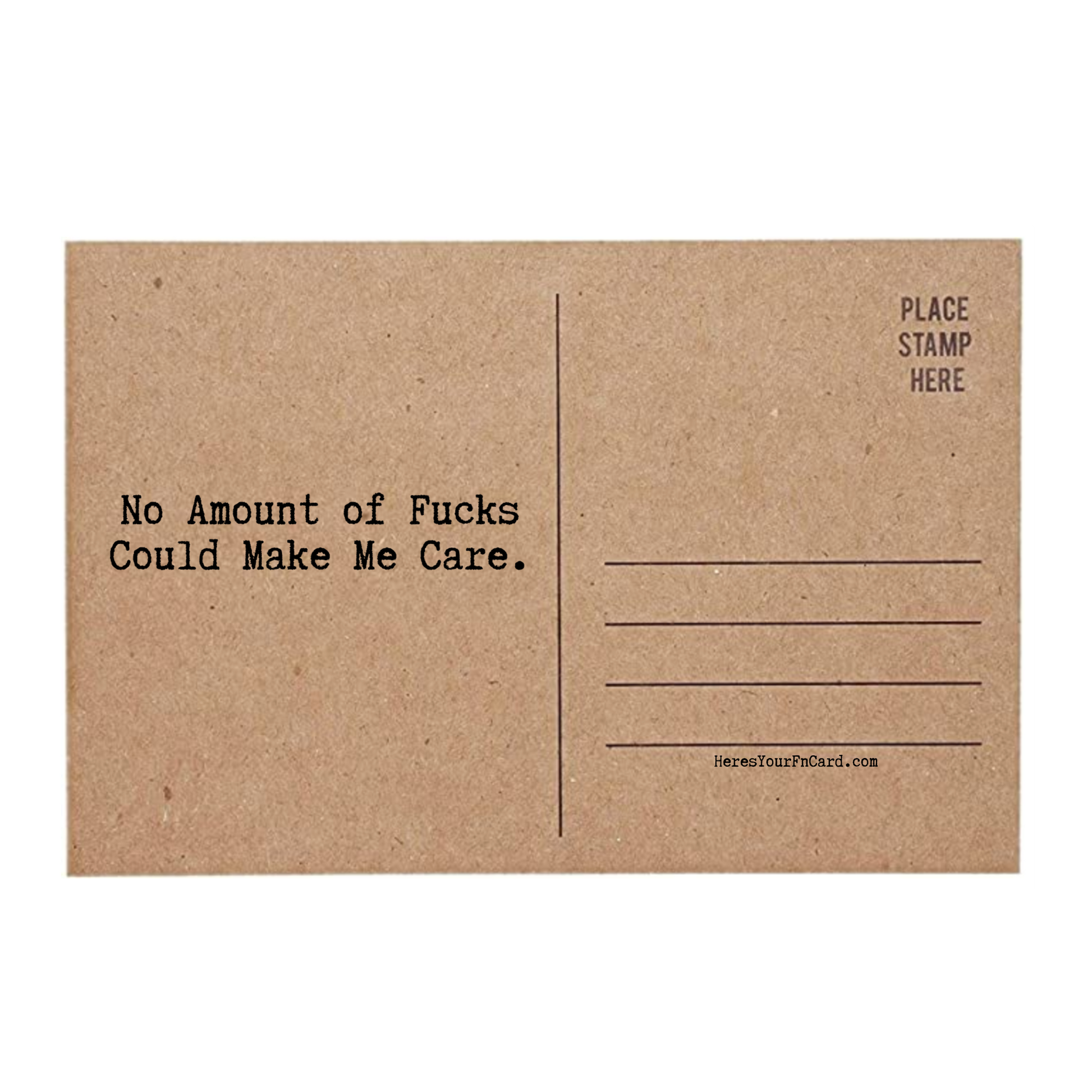 inside card says No Amount of Fucks Could Make Me Care