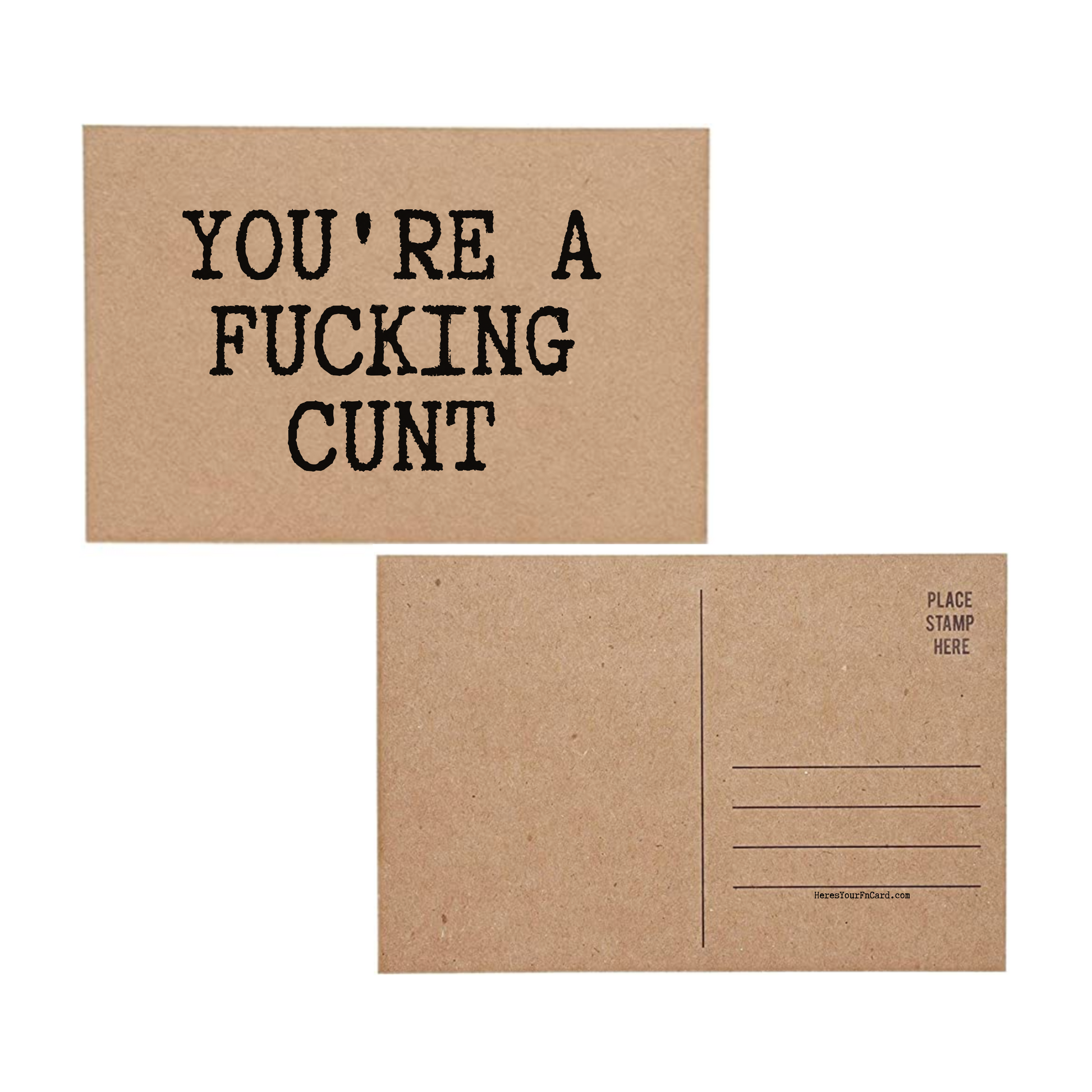 You're a Fucking Cunt inappropriate post card