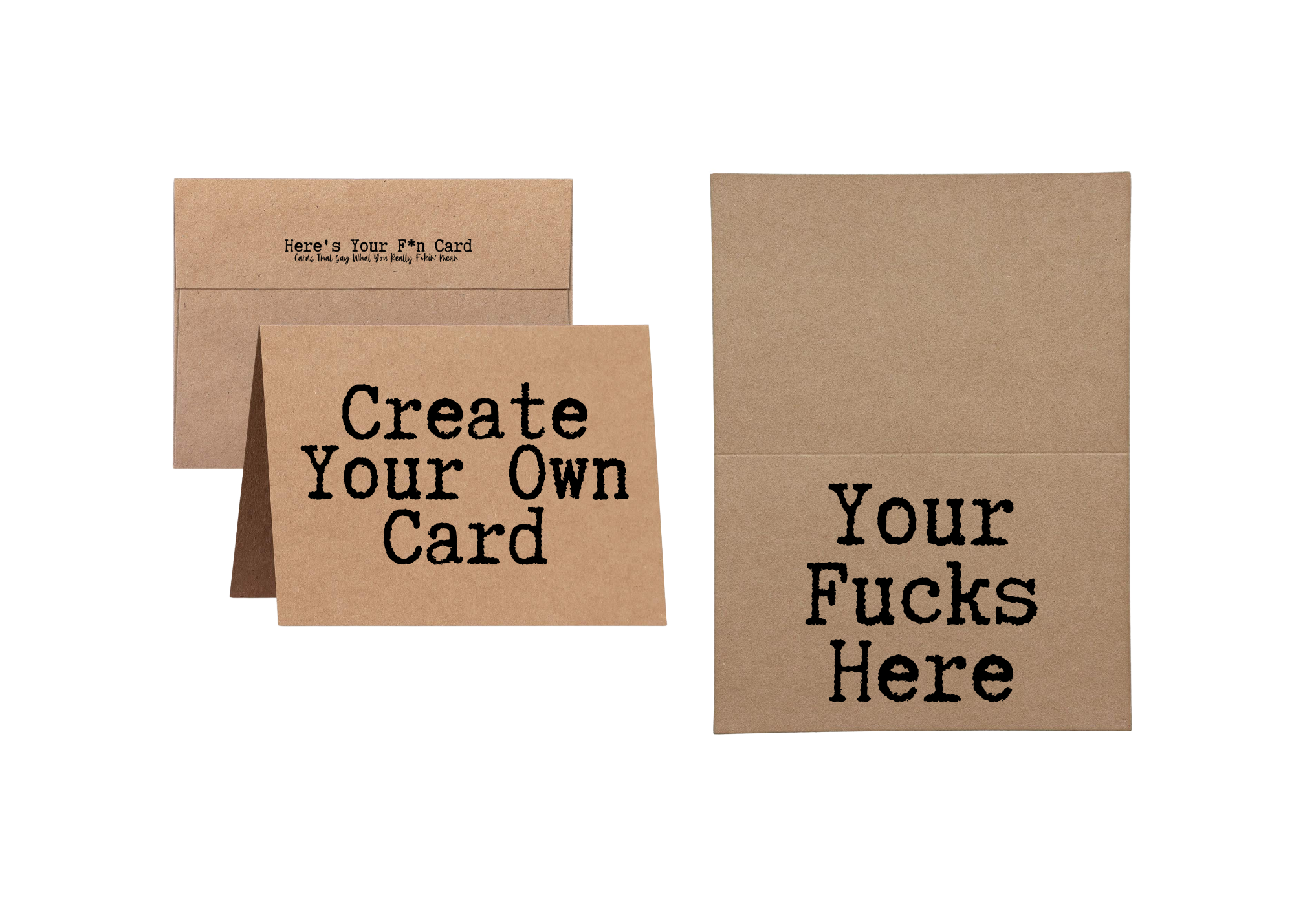 create your own fucking card by clicking here