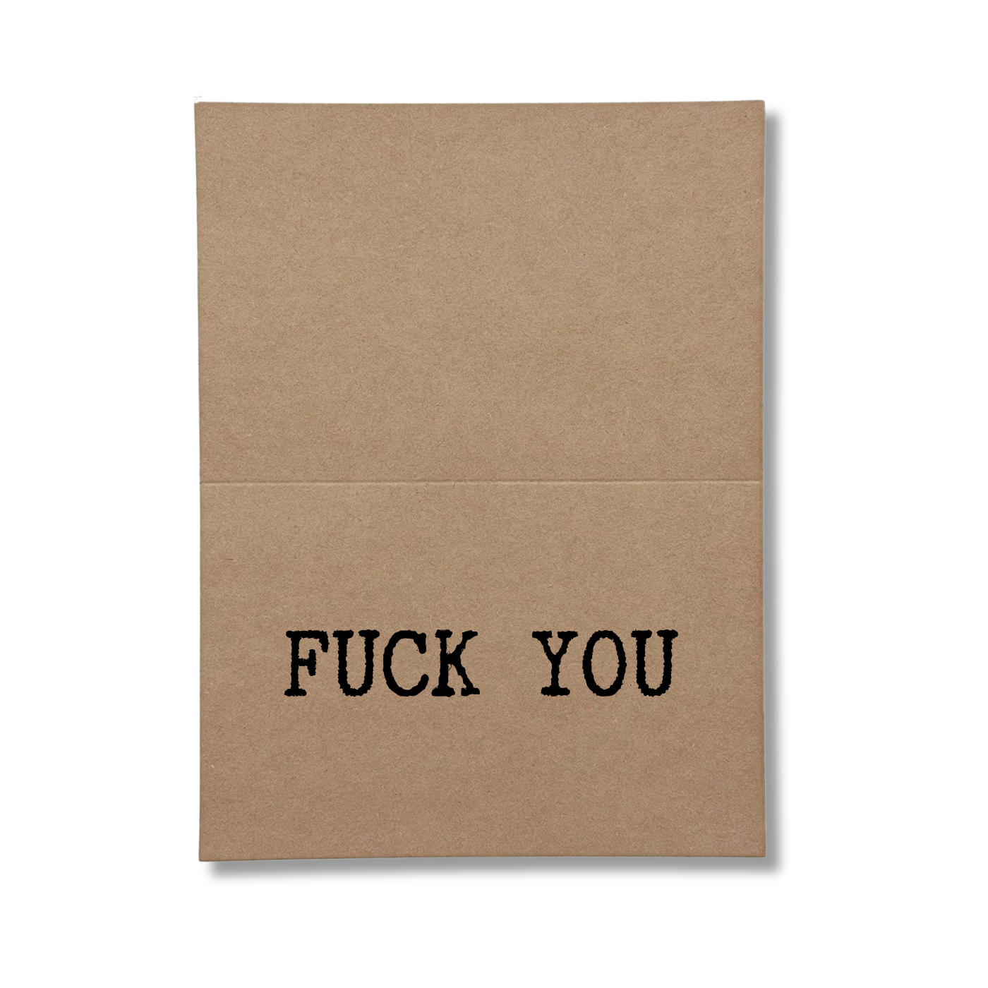 Fuck You Inside of greeting card