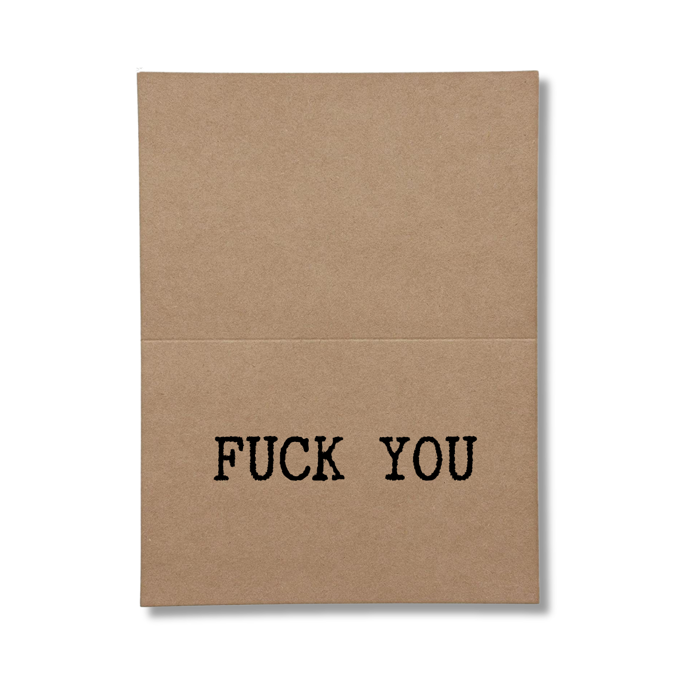 inside card says Fuck You