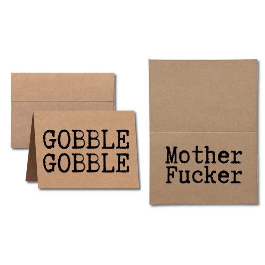 gobble gobble mother fucker thanksgiving greeting card