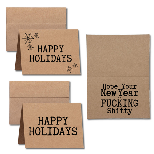 Happy Holidays Hope Your New Year is Fucking Shitty  Greeting Card