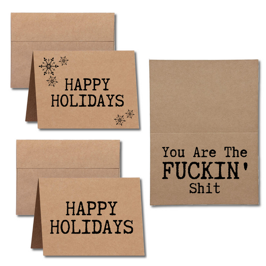 Happy Holidays You are the Fuckin' Shit Greeting Card