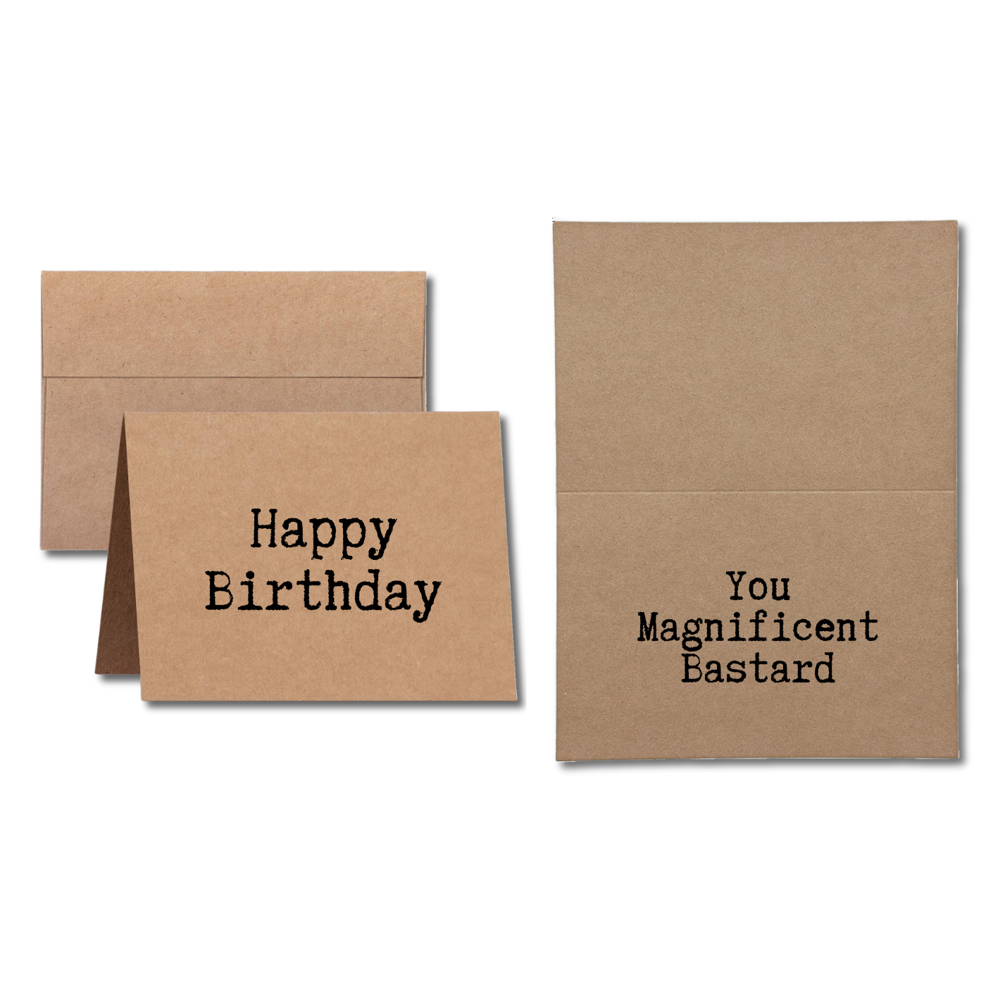 birthday card says Happy Birthday You Magnificent Bastard