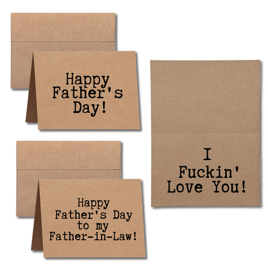 Happy Father's Day I Fuckin Love You Greeting Card