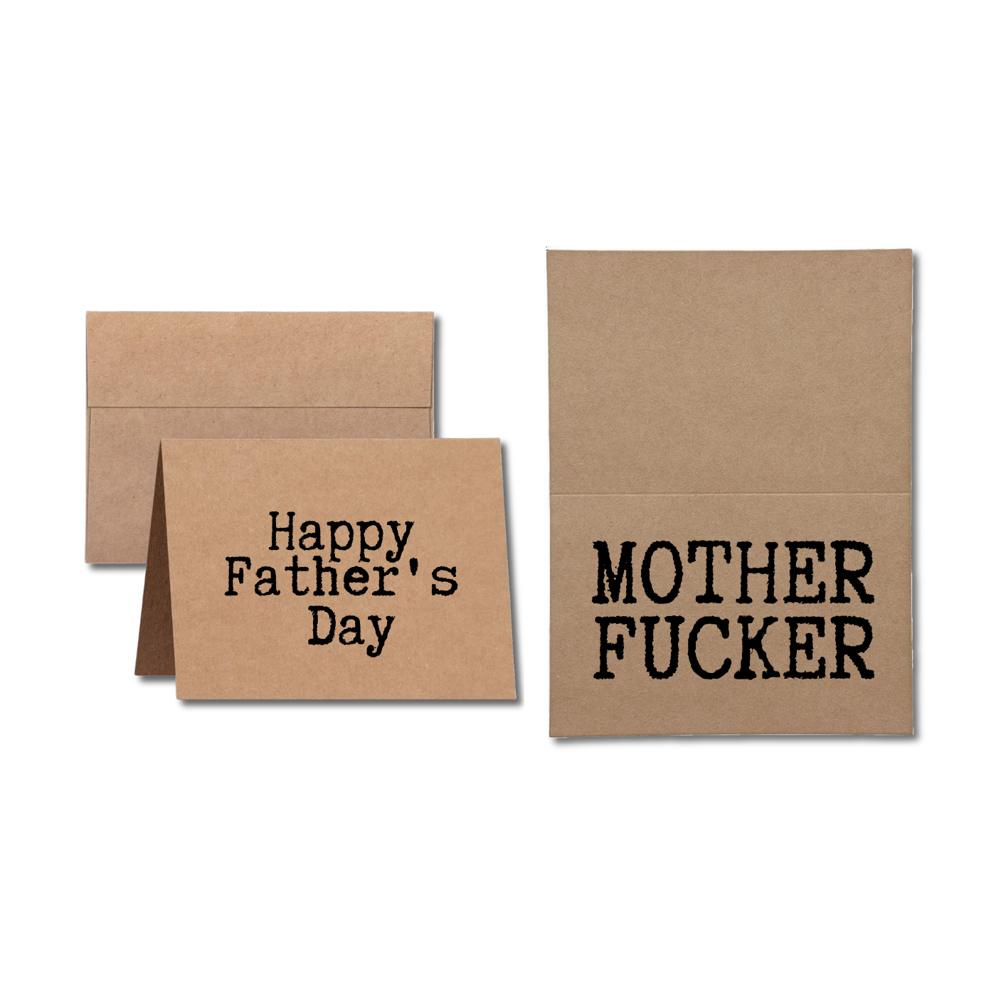 fathers day card says Happy Father's Day Mother Fucker