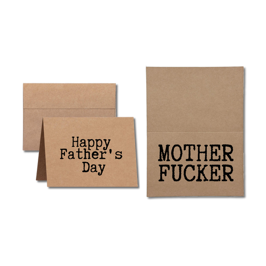 fathers day card says Happy Father's Day Mother Fucker