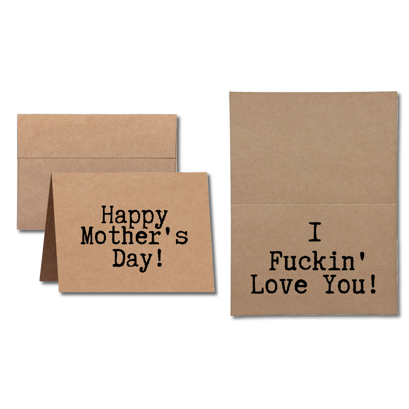 Mothers Day Card says Happy Mothers Day I Fucking Love You