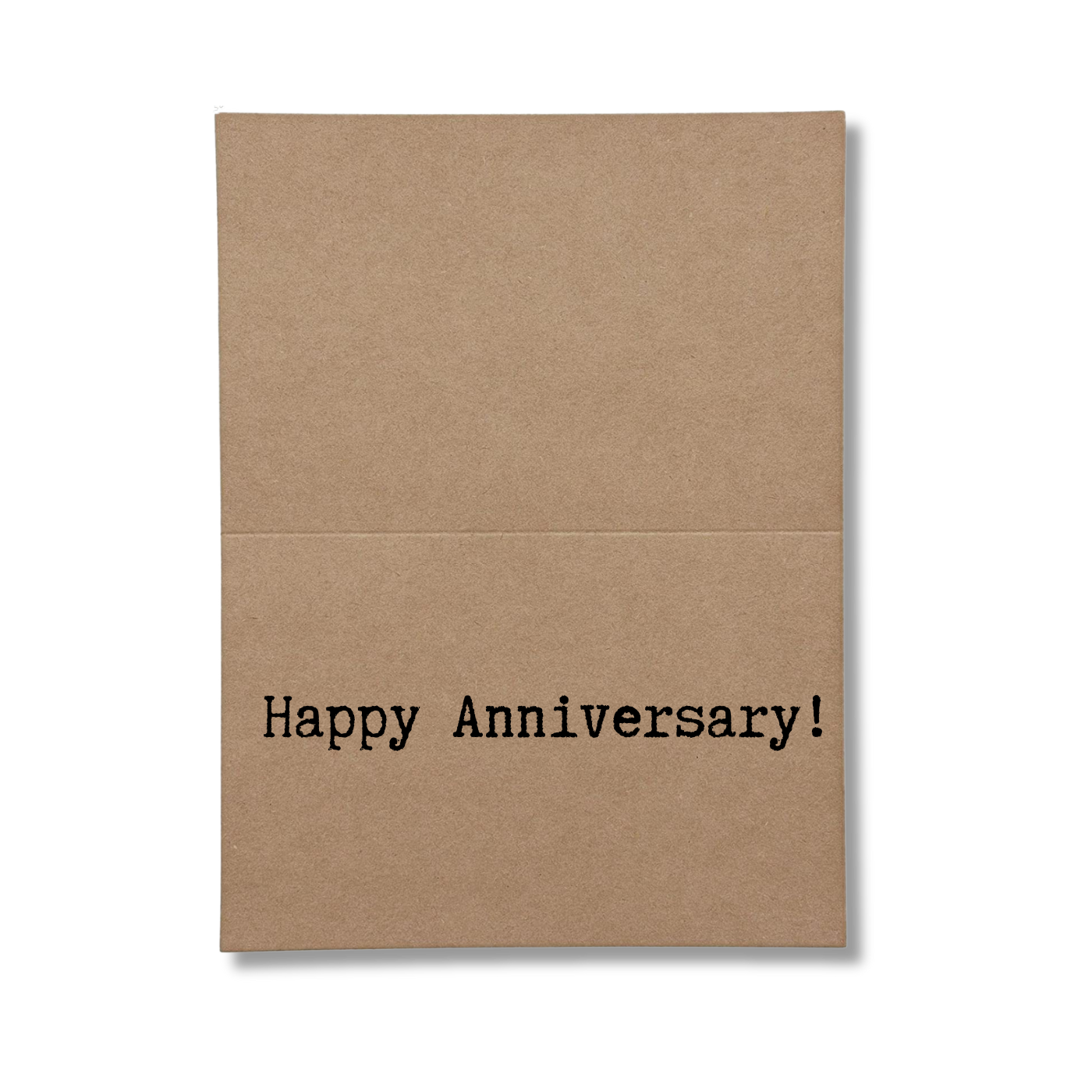 inside of card says Happy Anniversary
