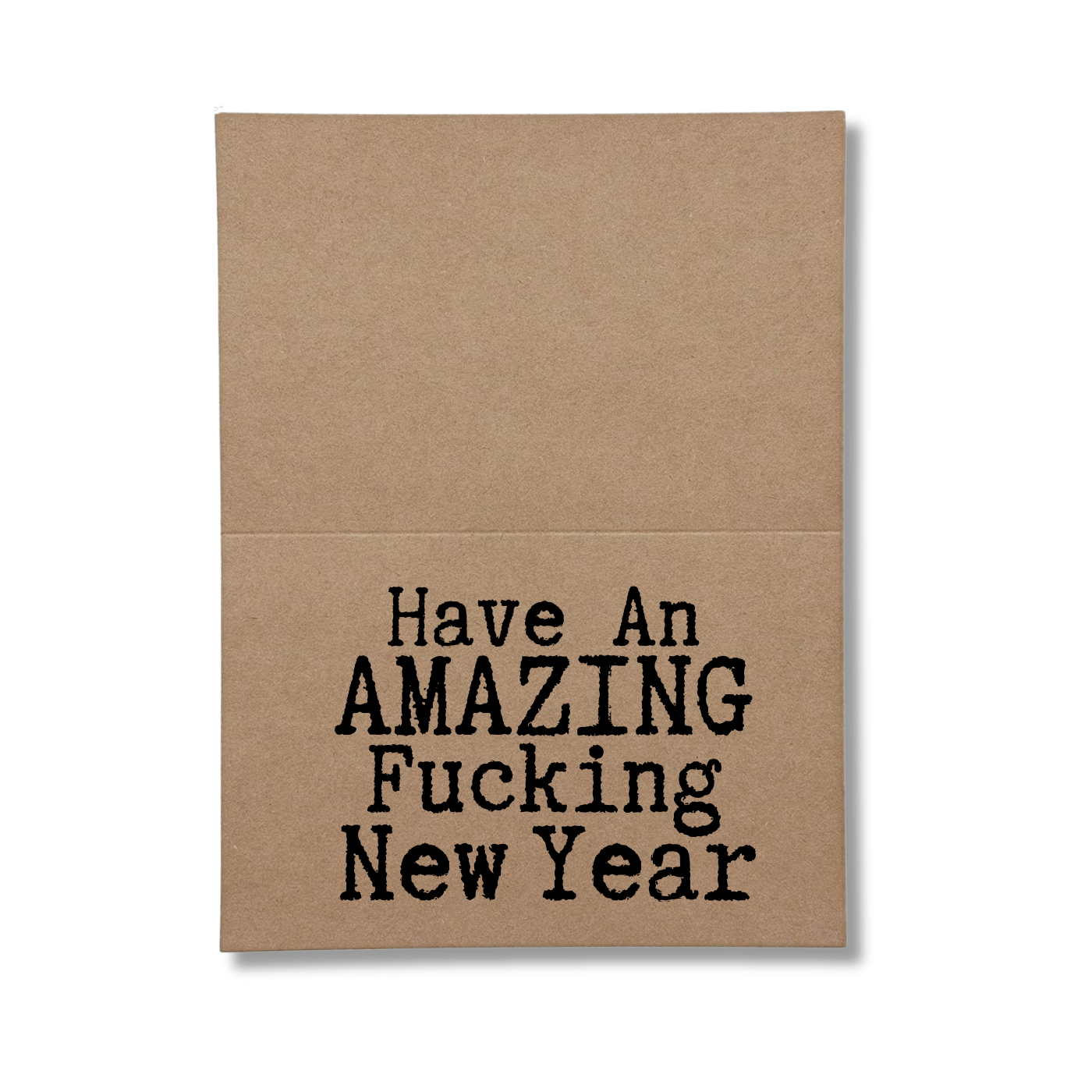 inside card says Have an Amazing Fcking New Year
