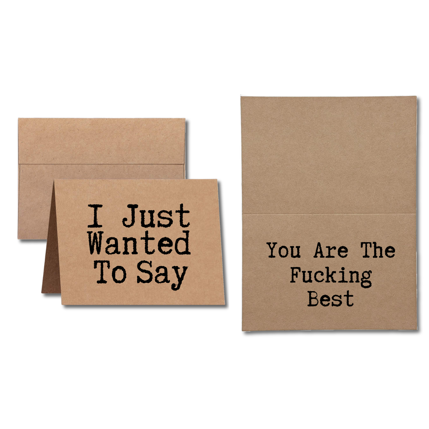 I Just Wanted to Say You Are the Fucking Best Greeting Card