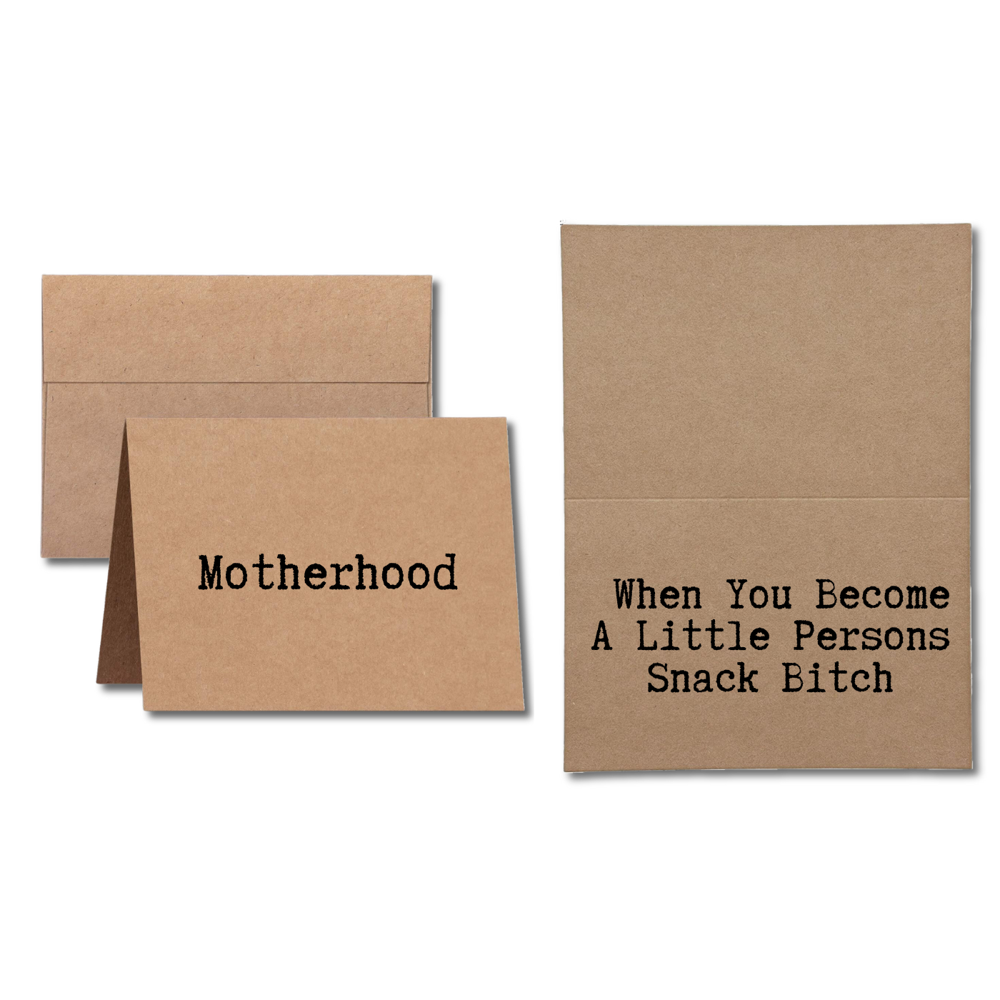Maternity Card says Motherhood When You become Someones Snack Bitch