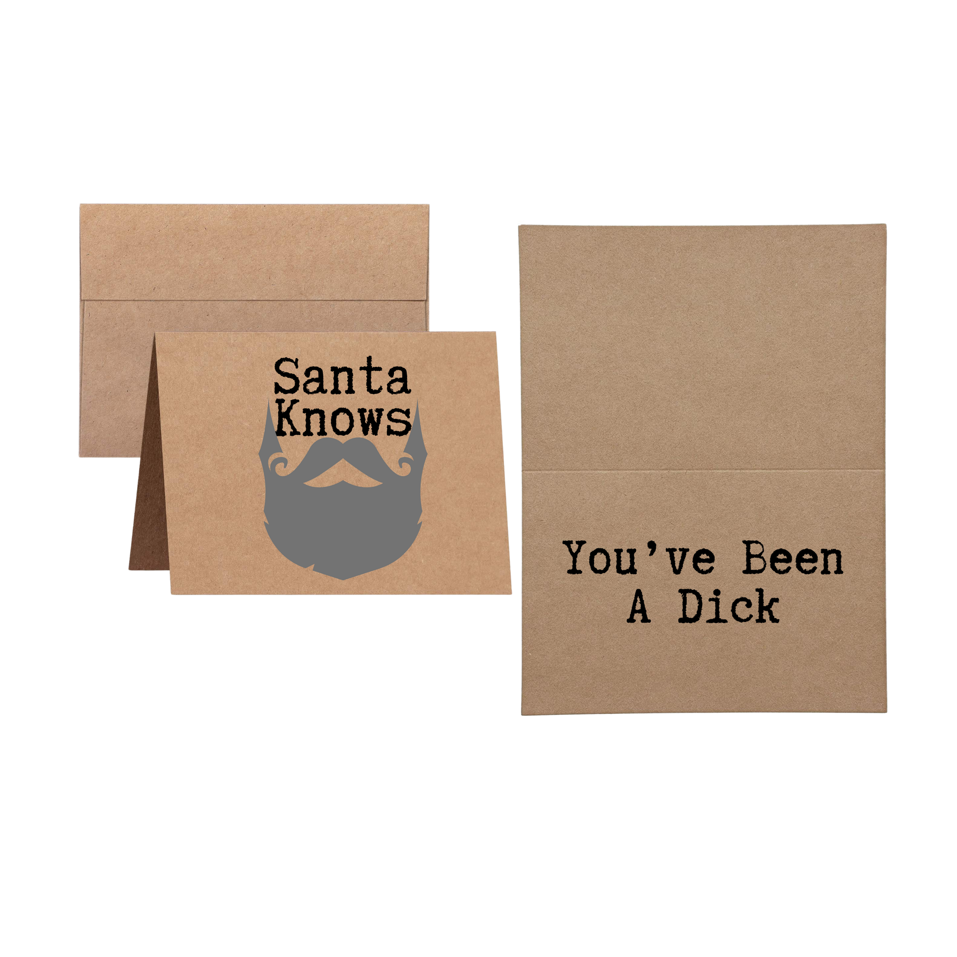 Christmas card says Santa Knows You've Been a Dck