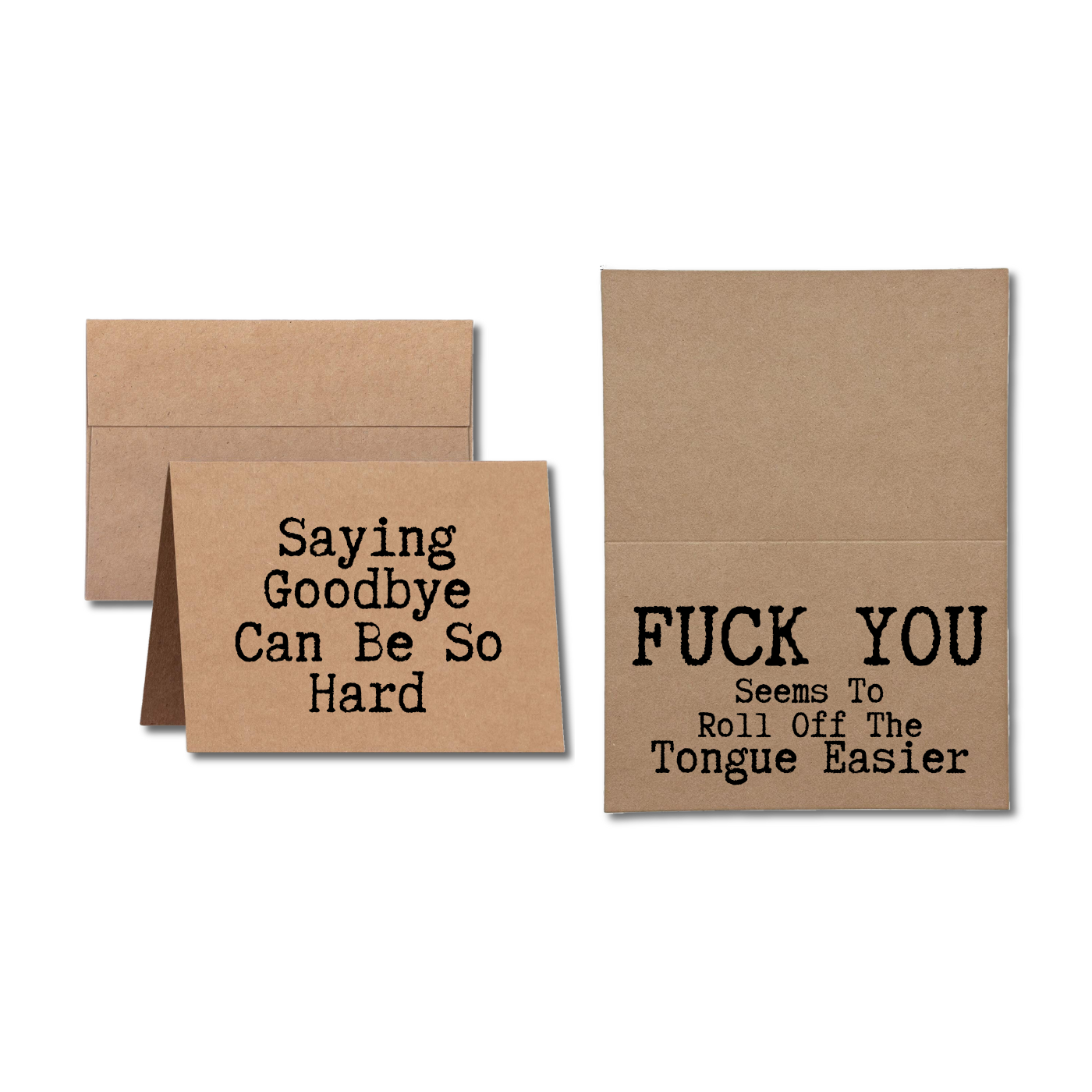 unapologetic card says Saying Goodbye Can Be So Hard Fuck You Seems To Roll Off The Tongue Easier 