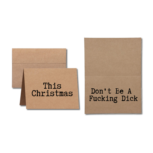 Christmas Card says This Christmas Don't be a Fcking Dck