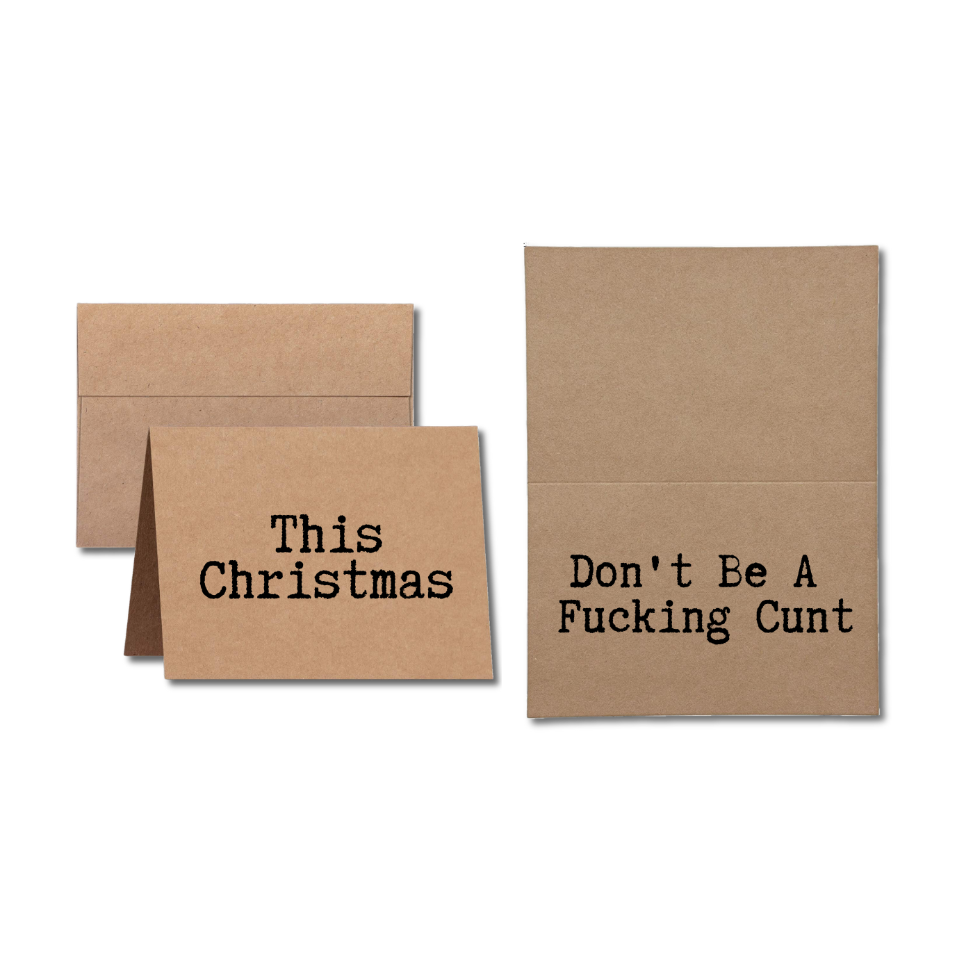 Christmas card says This Christmas Don't Be a Fucking Cunt