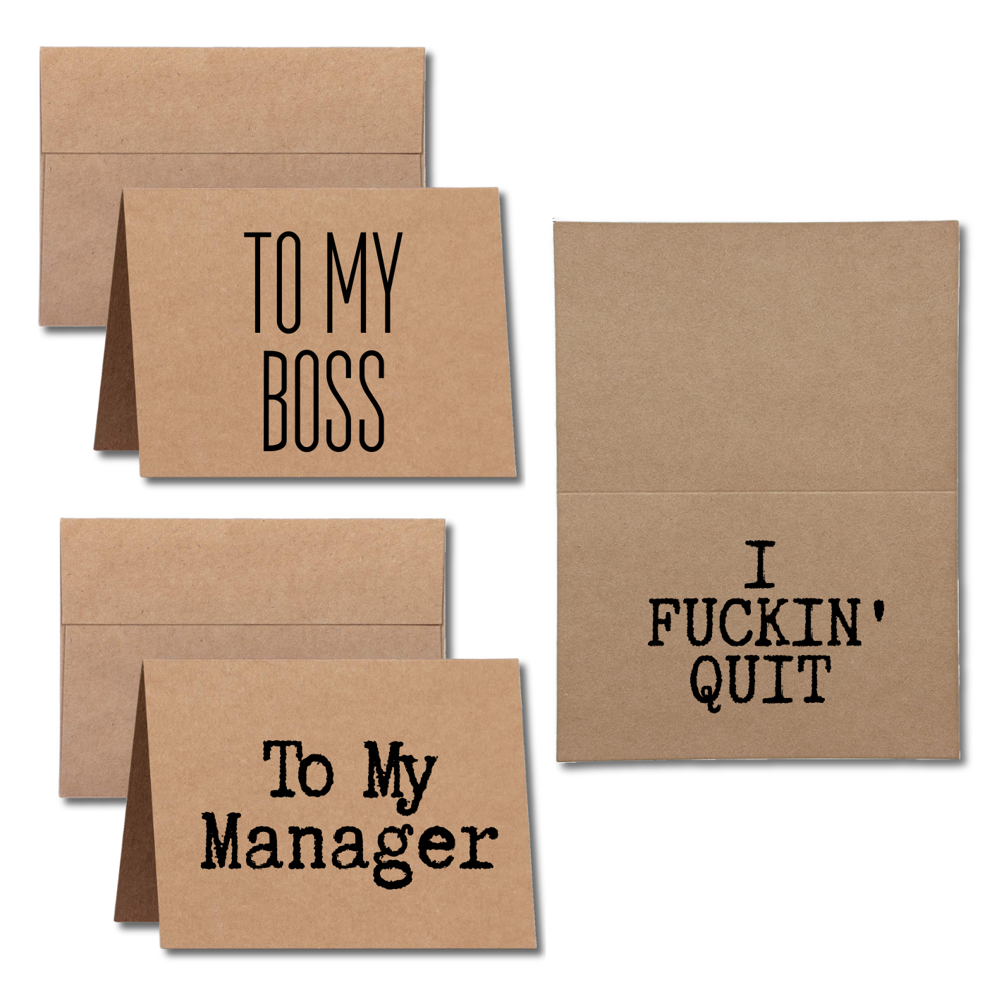 to my boss or manager I fuckin quit 2 week notice greeting card