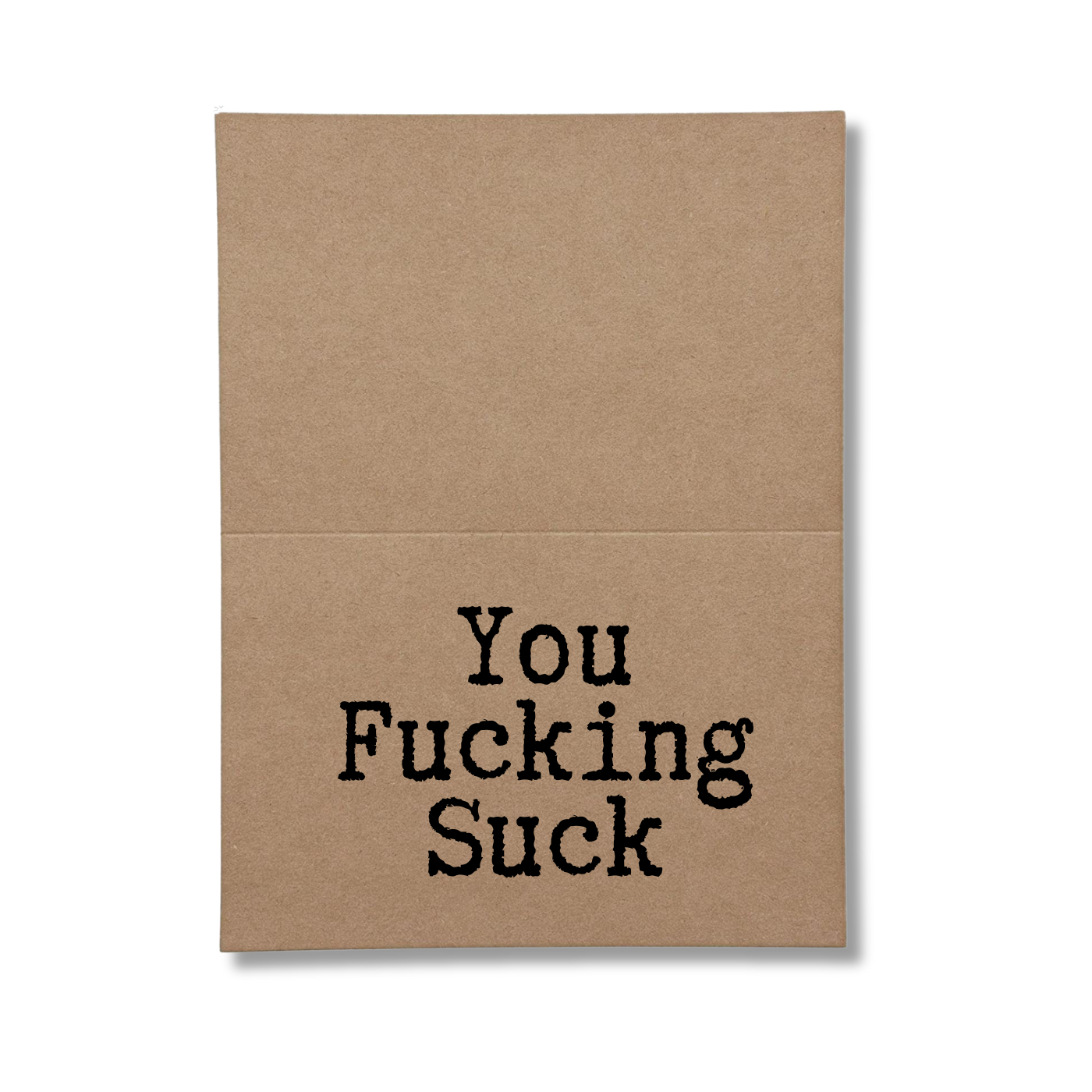 you fucking such inside greeting card