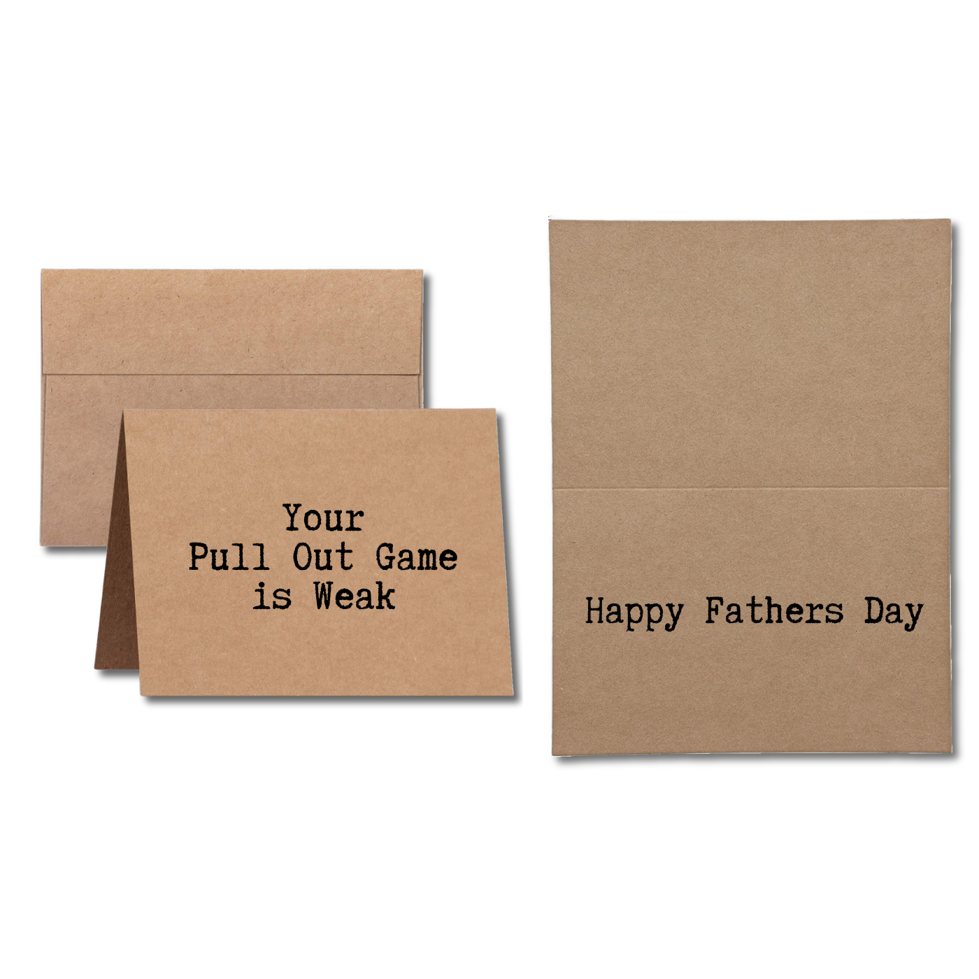 Your Pull Out Game Is Weak Happy Father's Day Greeting Card