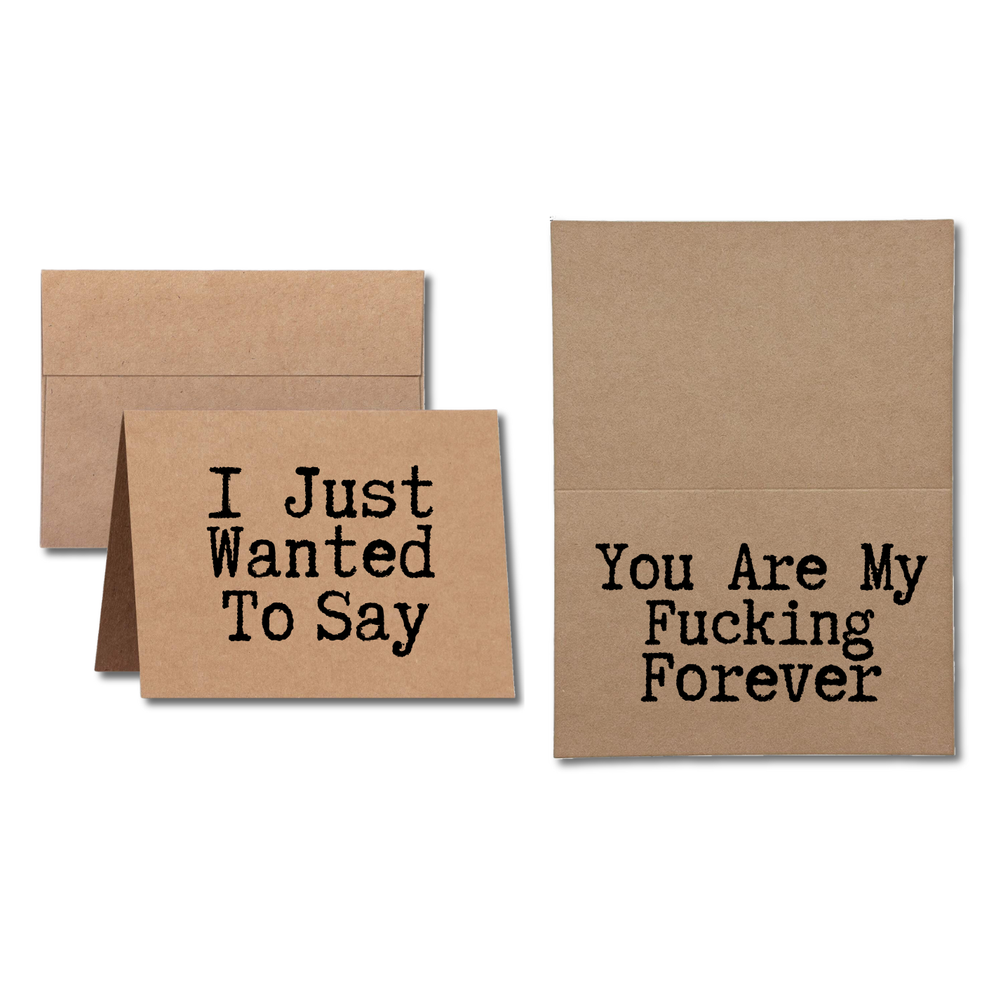 I just wanted to say you are my fucking forever greeting card